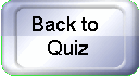 Back to Quiz