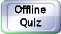 Offline Quiz